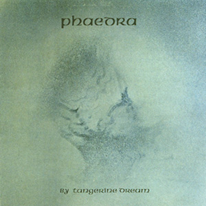 Tangerine Dream: Phaedra